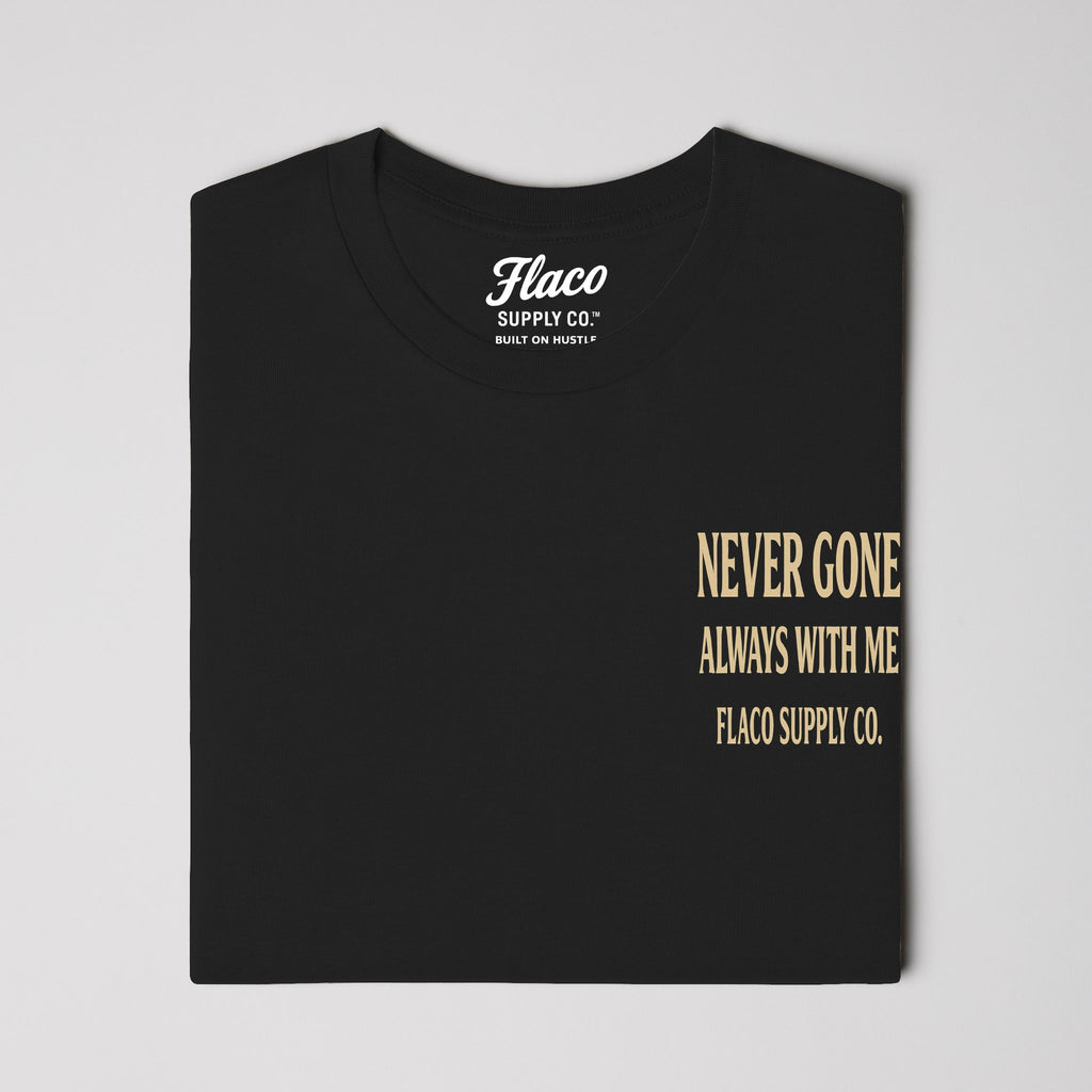 Drop 9 - Never Gone, Always With Me